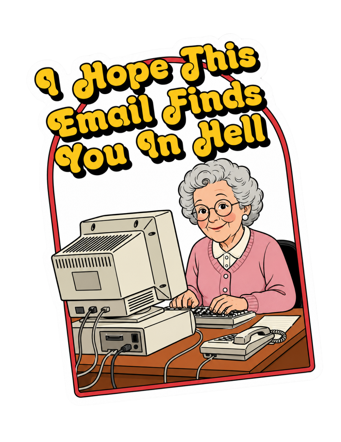 Email Finds You In Hell Sticker