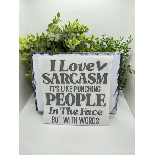 I Love Sarcasm Decal