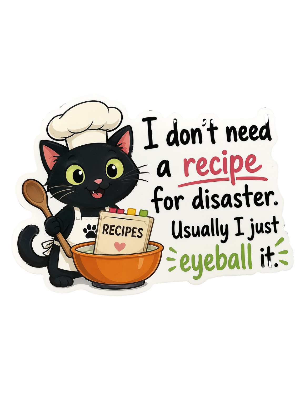 Recipe For Disaster Sticker