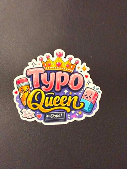 Typo Queen sticker